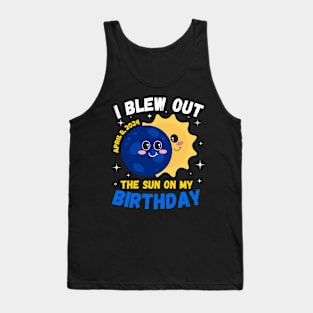 Solar Eclipse 4.08.24 Birthday Funny Quote Totality for Kids Tank Top